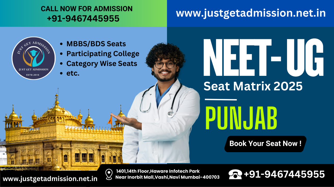 Punjab NEET UG Seat Matrix 2025: MBBS/BDS Seats, Participating Colleges, Category Wise Seats etc.